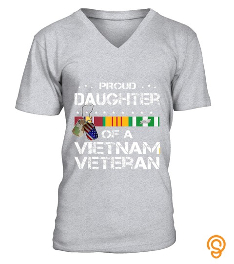 Daughter Of A Vietnam Veteran Im Proud My Dad T-shirt