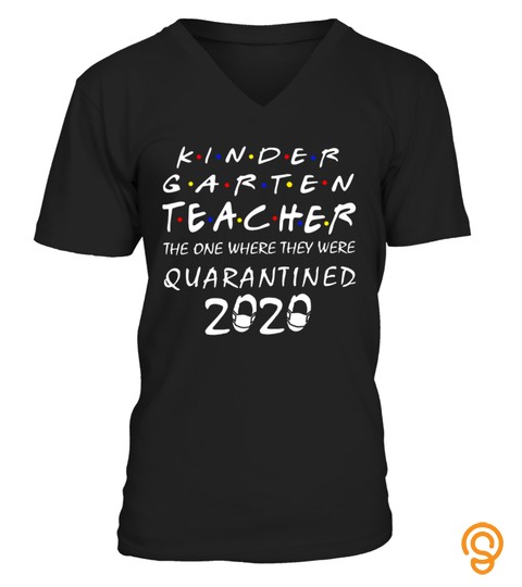 Kindergarten Teacher The one where I was Quarantined 2020