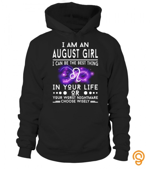 I Am An August Girl
