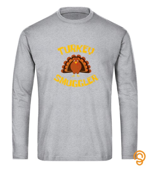 Turkey Smuggler Pregnancy Tshirt Thanksgiving Tshirt   Hoodie   Mug (Full Size And Color)