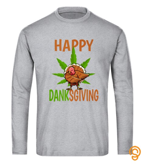 Thanksgiving Marijuana Leaf Turkey Tshirt Happy Danksgiving Tshirt   Hoodie   Mug (Full Size And Color)