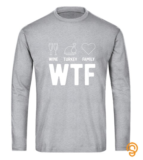 Thanksgiving Shirt Funny Holiday Wine Turkey Family Tshirt   Hoodie   Mug (Full Size And Color)