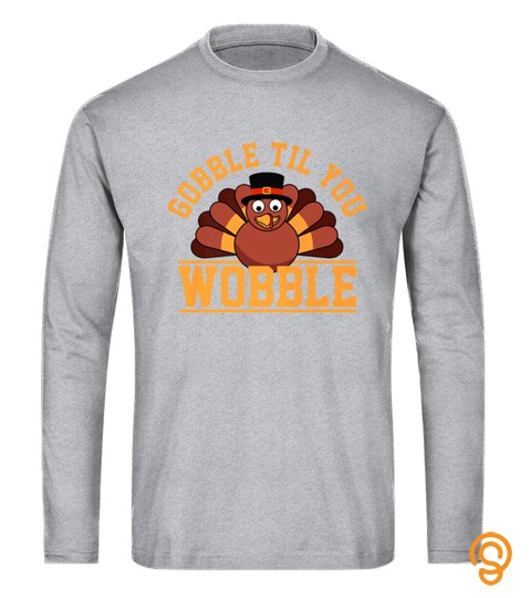 Thanksgiving Gobble Turkey Thanksgivings Day Tshirt   Hoodie   Mug (Full Size And Color)