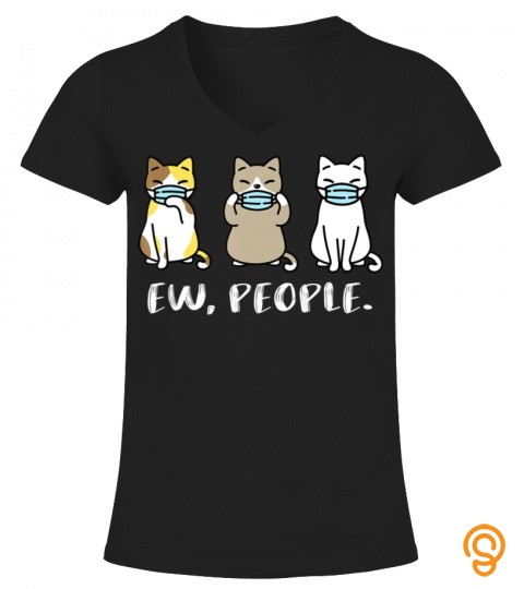 Ew People Cat Face Ma S K Cat Mom Qua Ran Tine Pet Kitten T Shirt