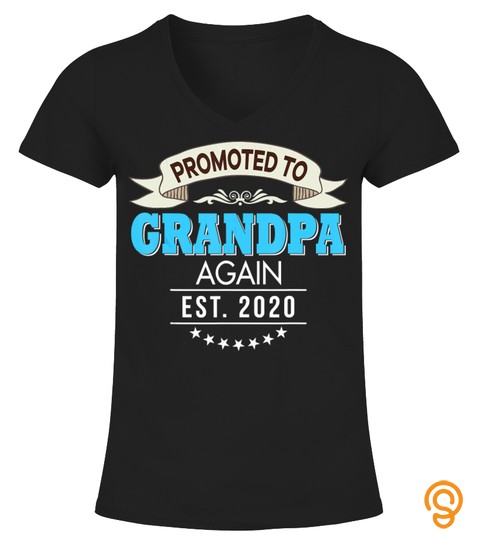 Promoted To Grandpa Again Est 2020 T Shirt New Dad Father
