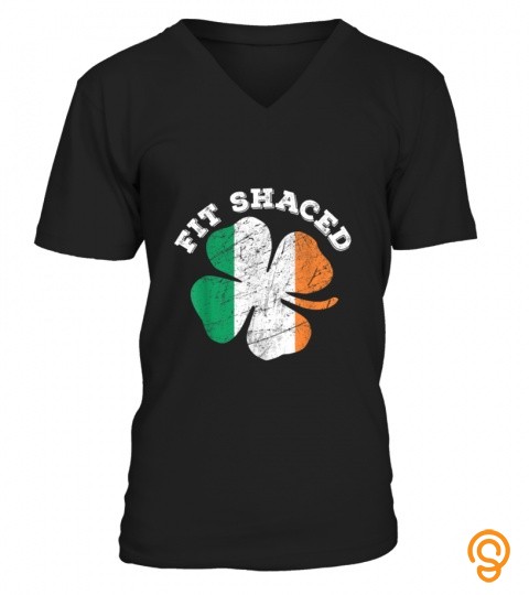 St Patricks Day Beer Whiskey Drinking Fit Shaced T shirt
