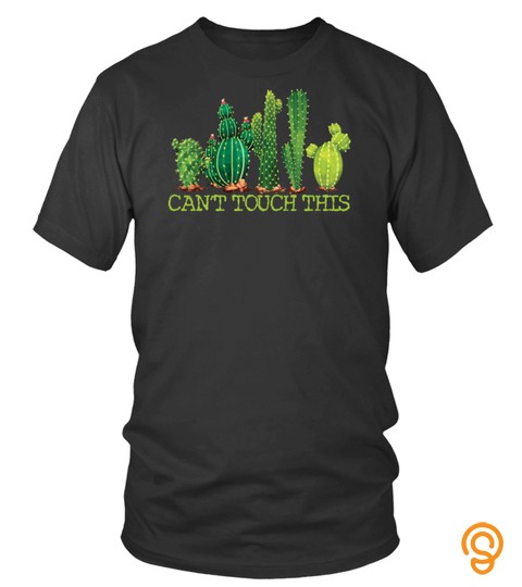 Can't Touch this Cactus Shirt Cute Danci