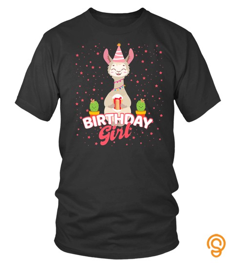 Alpaca Llama Cactus Birthday Girl Alpaca Llama Shirt