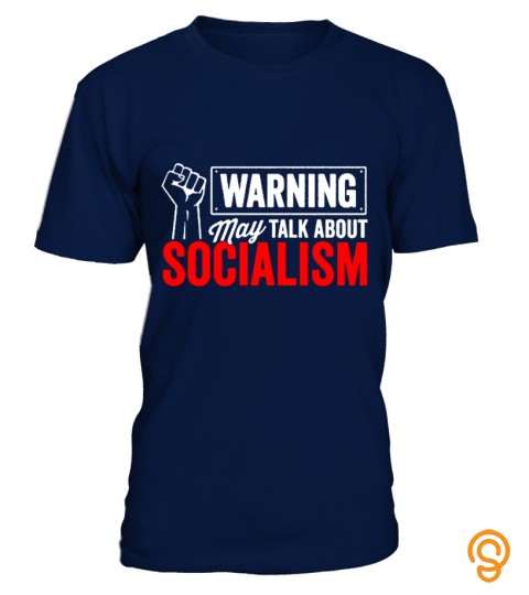 Talk about socialism Tshirt