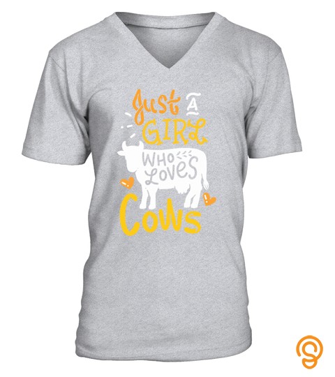 Cow Just A Girl Who Loves Cows Gift T Shirt