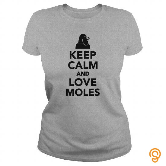 Garment Keep calm and love moles TShirts Mens TShirt T Shirts For Sale