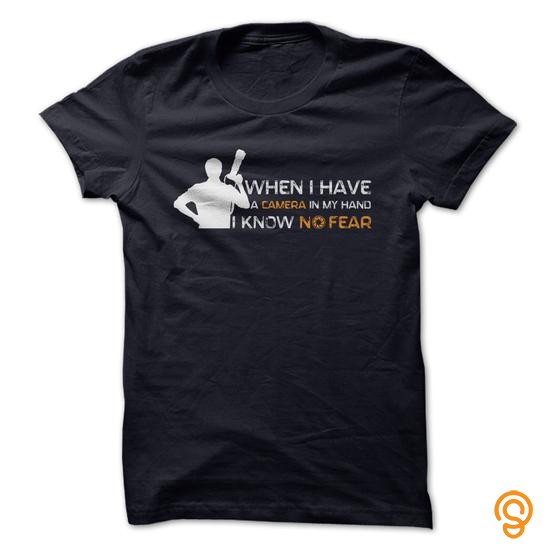 Fitted When I have a CAMERA in my hand Tee Shirts Buy Now