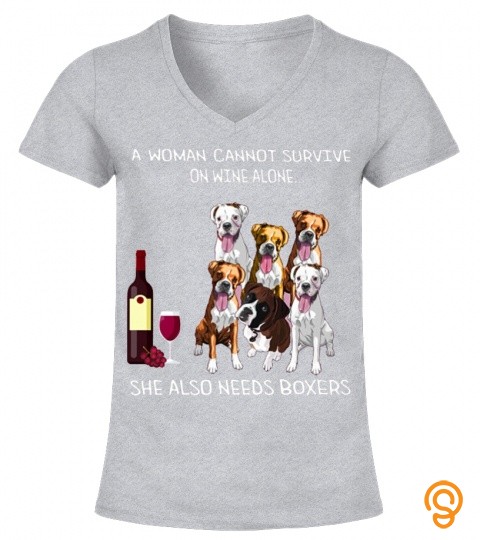 A woman cannot survive on wine alone… she also needs Boxers