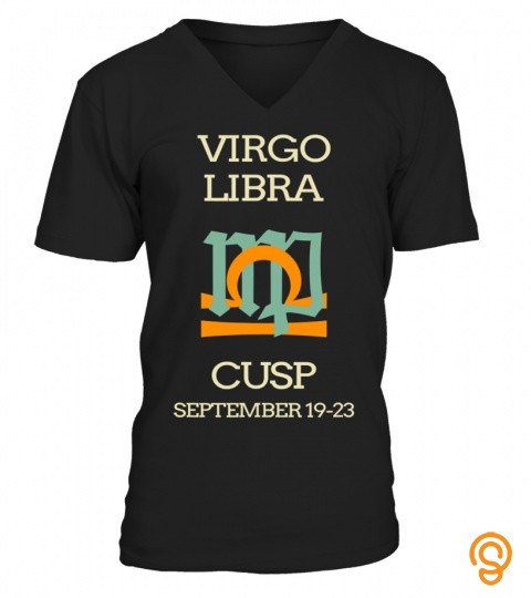 Virgo Libra Cusp Zodiac Horoscope Shirt