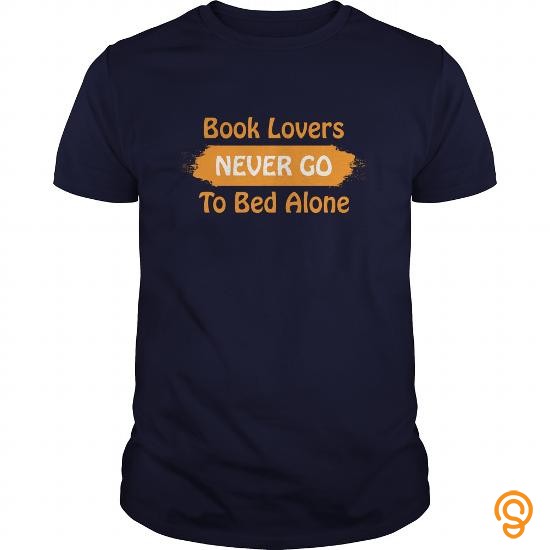 Detailed Book Lovers Never Go To Bed Alone Great Gift For Any Reading Fan Gift Tee Shirts Clothes