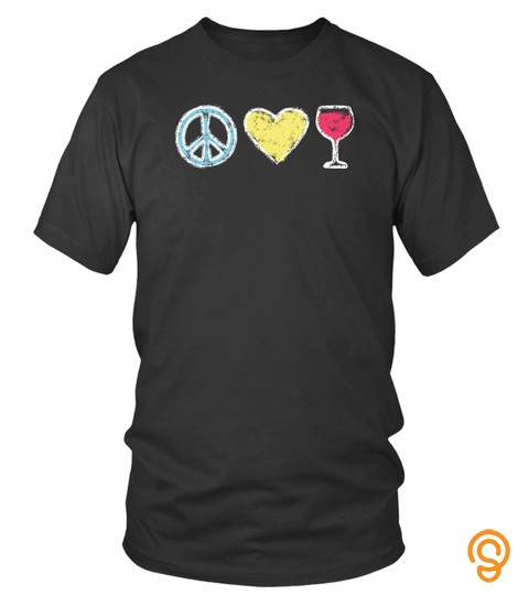 Peace Love Wine   Cute Sweatshirt For Wine Lovers