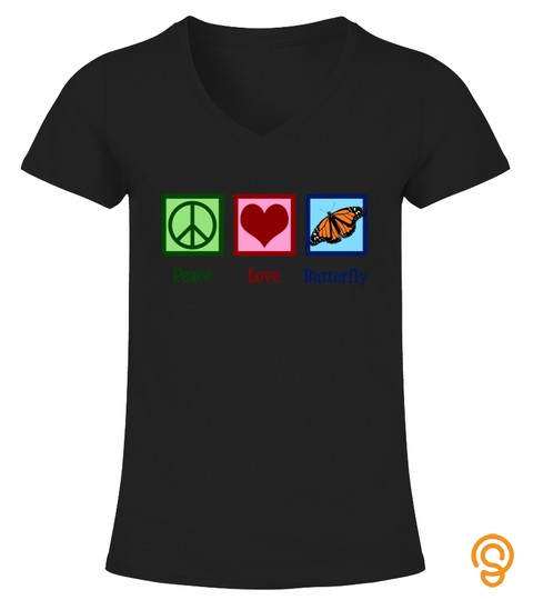 Peace Love Butterflies Tshirt  Cute Monarch Butterfly Tshirt   Hoodie   Mug (Full Size And Color)