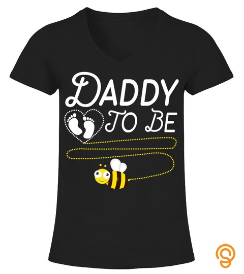 Mens New Dad Tshirt Daddy To Bee Funny Fathers Day Shirt