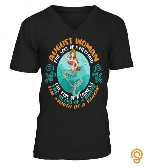 August Woman Soul Of Mermaid Leo Zodiac Birthday T Shirt