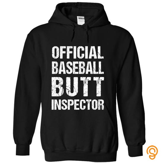 Detailed Official Baseball Butt Inspector T Shirts Clothing Company