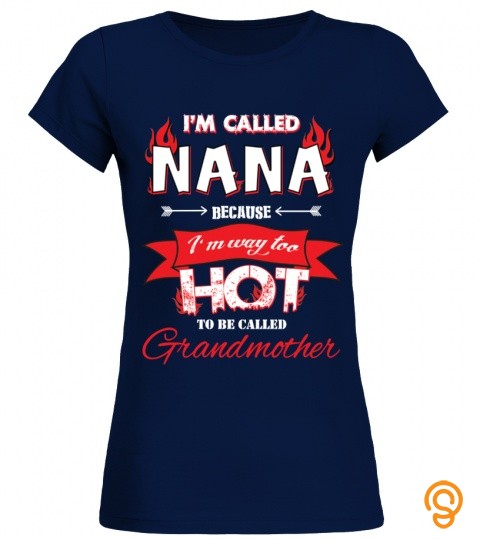I'm Called Nana !