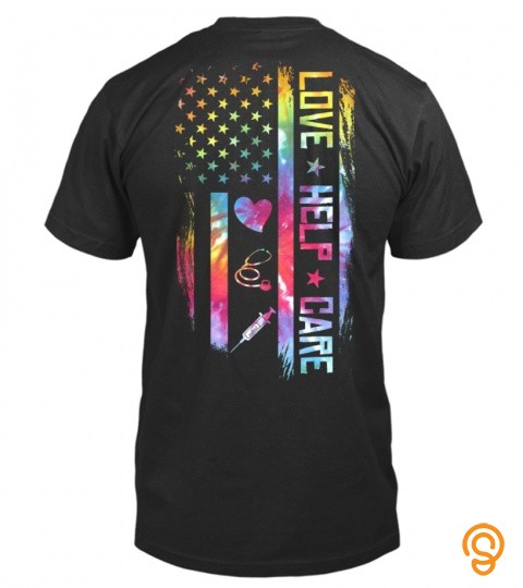 Love Help Care Flag Tie Dye Shirt Nh150420