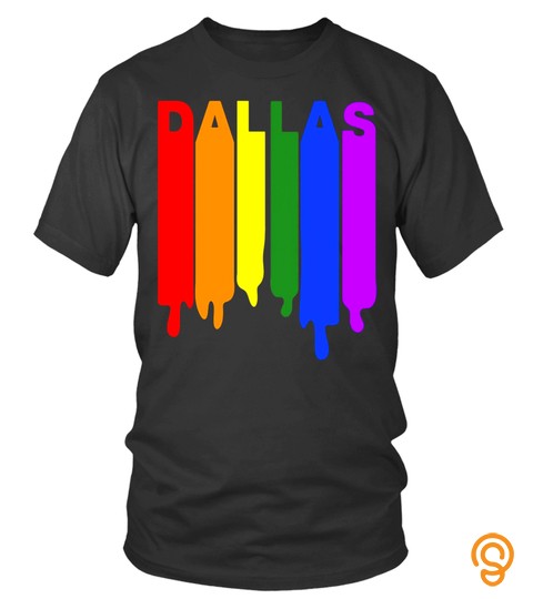 Dallas Texas Rainbow Wet Paint Lgbt Gay Pride T Shirt   Limited Edition