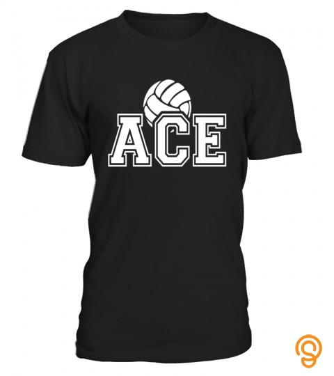 Ace   Volleyball, Sports, Cool   T Shirt