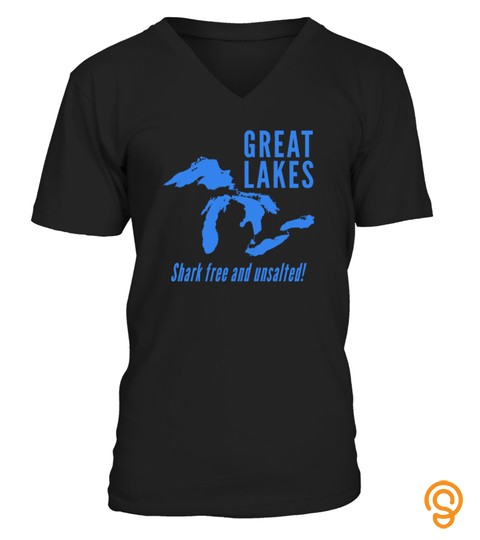Great Lakes  Shark Free And Unsalted  Funny Tshirt   Hoodie   Mug (Full Size And Color)