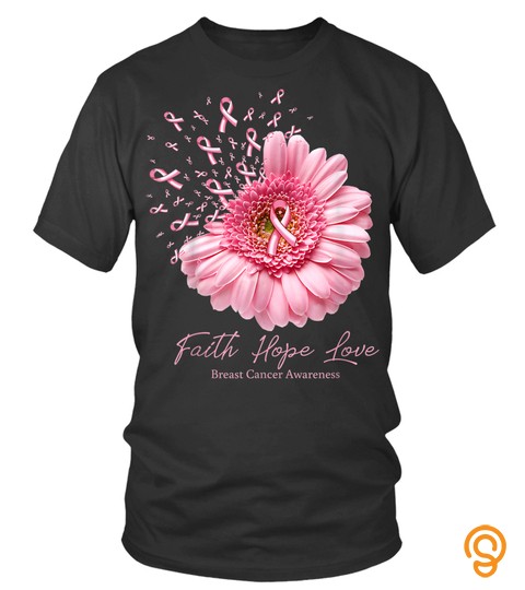 Breast Cancer Faith Hope Love Daisy Pink Ribbon Tshirt