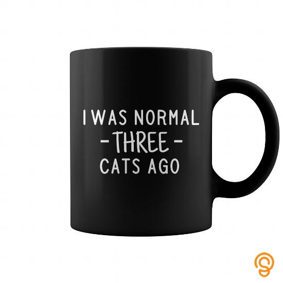 Practical I was normal three cats ago funny cat coffee mug T Shirts Clothing Brand