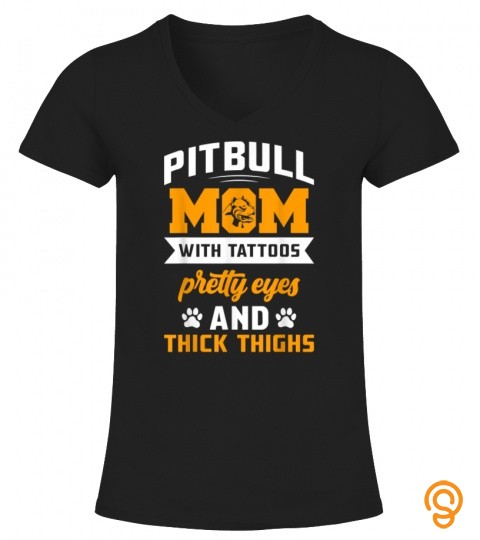 Pitbull Mom With Tattoos Pretty Eyes And Thick Thighs  Copy