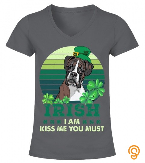 Irish I am kiss me you must