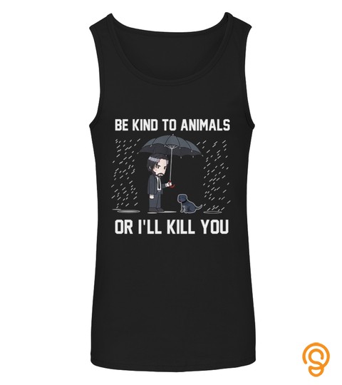 Be Kind To Animals Or Ill Kill You Wick Best Seller