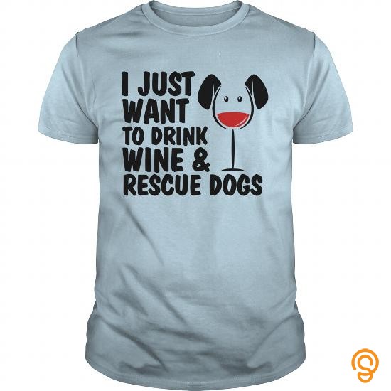 Glamorous I Just Want To Drink Wine And Rescue Dogs Women's T Shirts Women's T Shirt T Shirts Printing