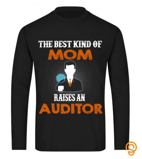 The best kind of mom raises an auditor
