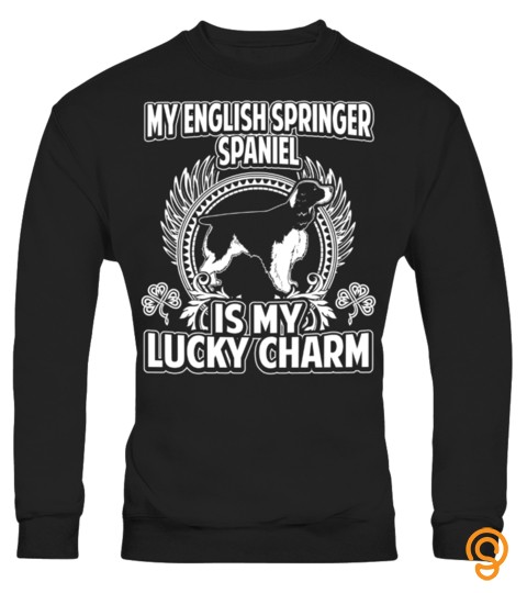 My English Springer Spaniel Is My Lucky Charm Christmas Funny Gift T Shirt