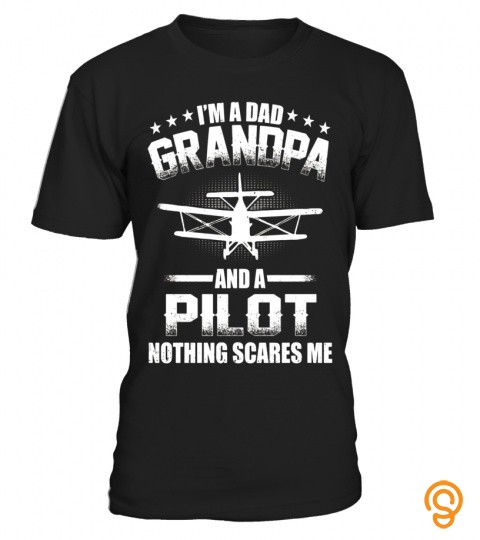 I'm A Dad Grandpa T Shirt Pilot Father's Day