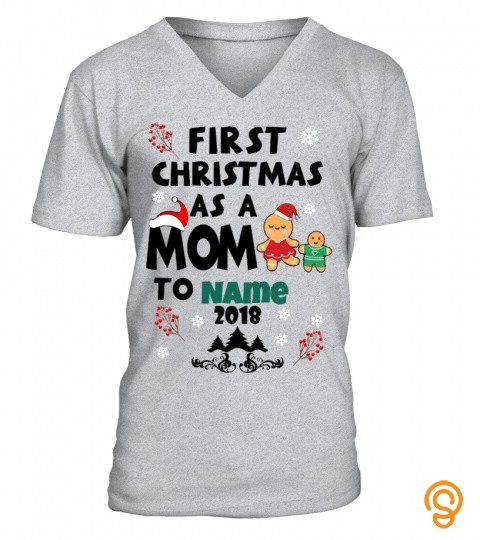 First Christmas As A Mom   Custom Name