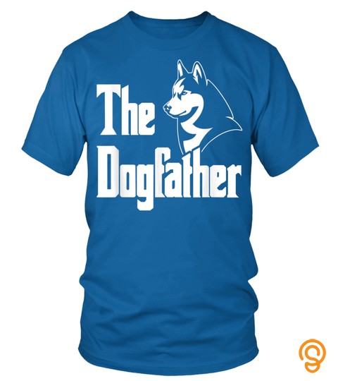 Siberian Husky The Dogfather Dog Lovers Owner Animal Gift T Shirt
