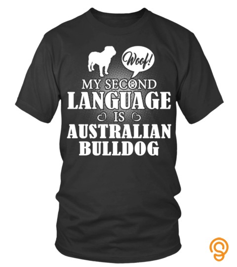 Australian Bulldog   Funny T Shirt