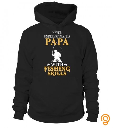 Never underestimate a papa with fishing skills