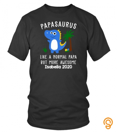 PAPASAURUS LIKE A NORMAL PAPA BUT MORE AWESOME