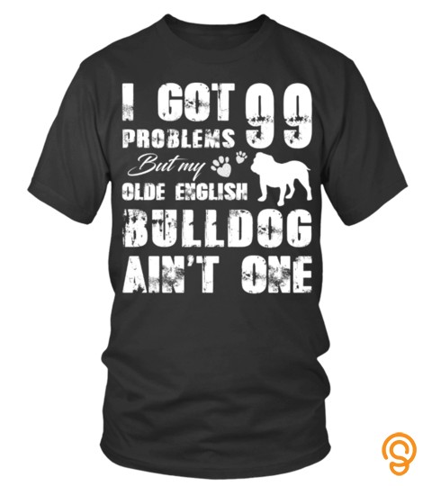 Olde English Bulldog   Funny T Shirt
