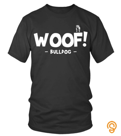 Bulldog   Funny T Shirt