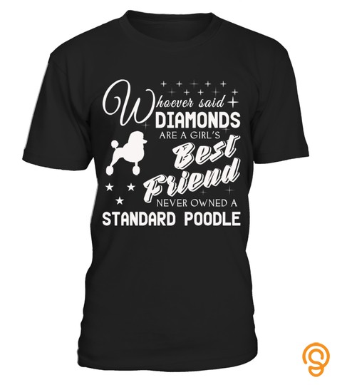 Standard Poodle lover cute t shirt