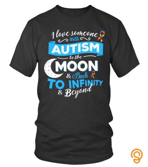 I love someone with autism to the moon & back, to infinity and beyond
