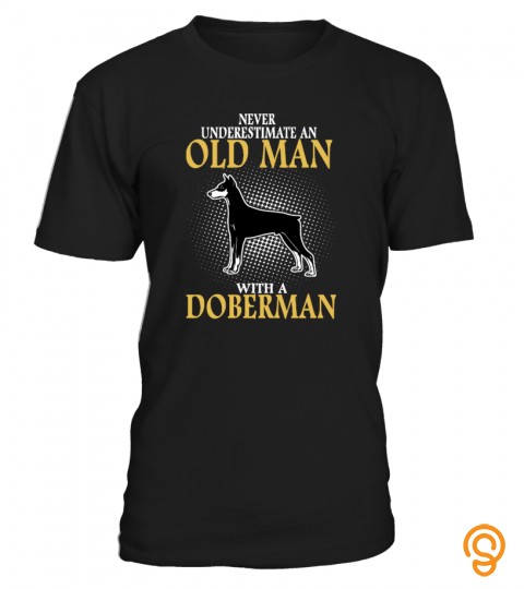 Never Underestimate An Old Man With A Dobberman