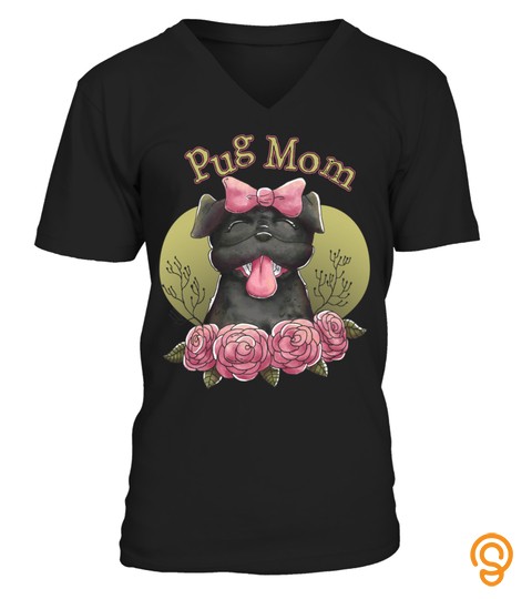 Pug Mom Women's Dog Gift T Shirt