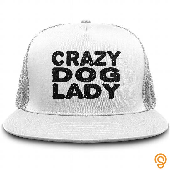 Fashion Crazy Dog Lady Hat Funny Dogs Trucker Cap Hats T Shirts Sayings Women